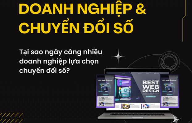 TẠI SAO NGÀY CÀNG NHIỀU DOANH NGHIỆP LỰA CHỌN CHUYỂN ĐỔI SỐ