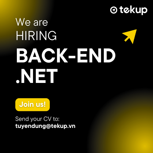 TEKUP IS HIRING FOR THE POSITION OF BACK-END .NET