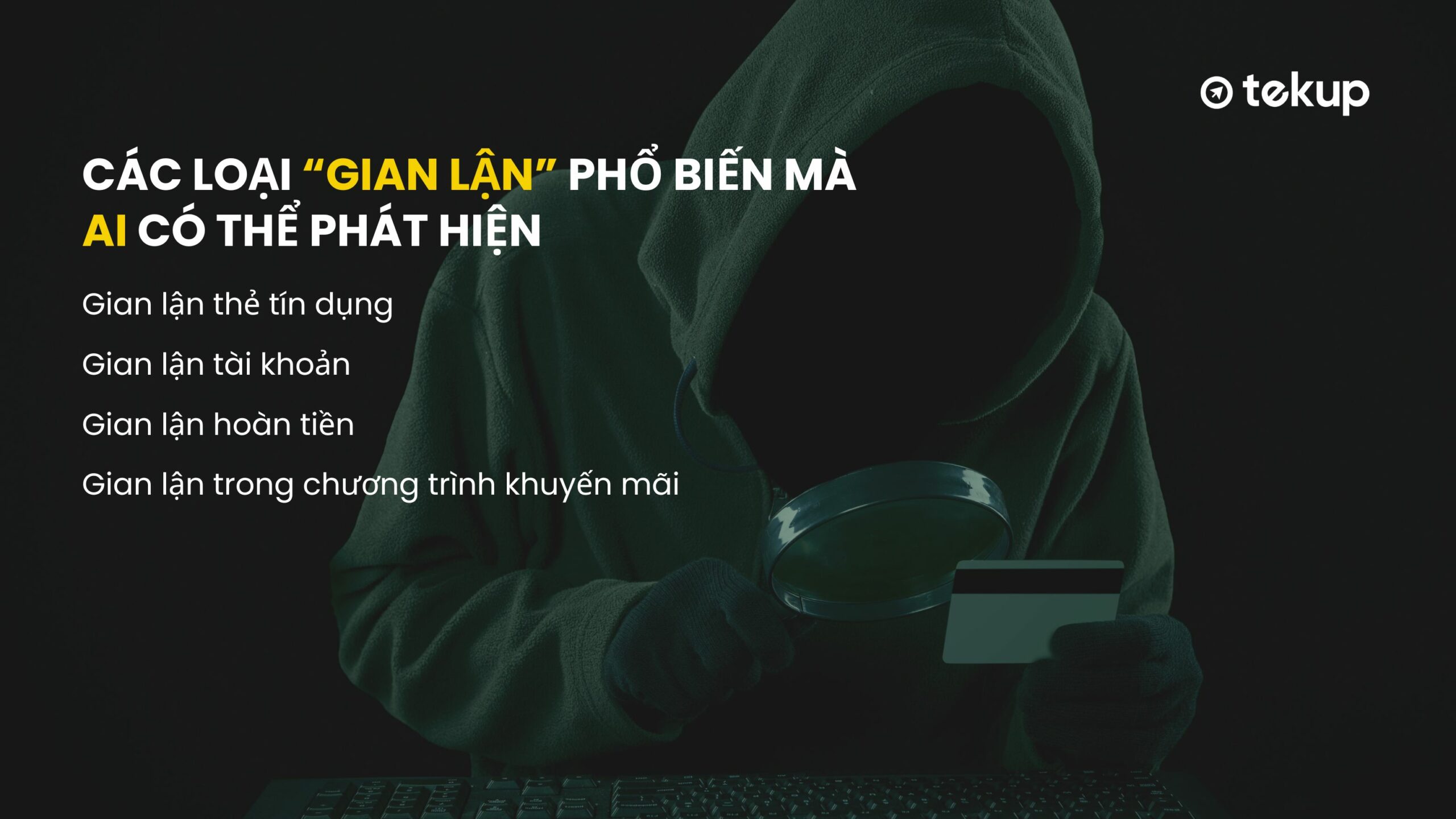 Các loại gian lận phổ biến mà AI có thể phát hiện