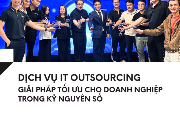 DỊCH VỤ IT OUTSOURCING – GIẢI PHÁP TỐI ƯU CHO DOANH NGHIỆP TRONG KỶ NGUYÊN SỐ