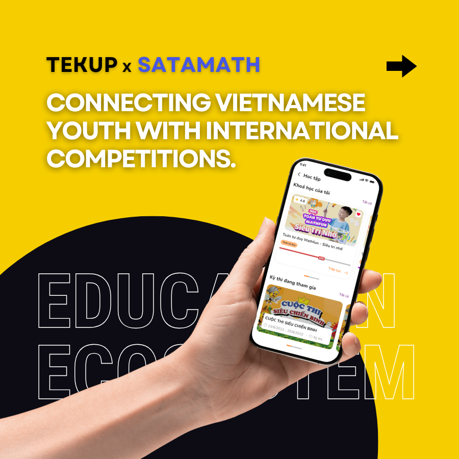 TEKUP X SATAMATH: CONNECTING VIETNAMESE YOUTH WITH INTERNATIONAL COMPETITIONS