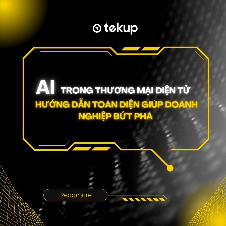 AI TRONG THƯƠNG MẠI ĐIỆN TỬ: HƯỚNG DẪN TOÀN DIỆN CHO DOANH NGHIỆP