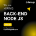 TEKUP IS HIRING FOR THE POSITION OF BACK-END NODEJS