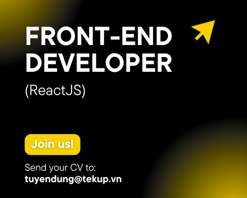 TEKUP IS HIRING FOR THE POSITION OF FRONT-END (ReactJs)