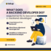 What Does a Backend Developer Do? Conditions to Become a Backend Developer