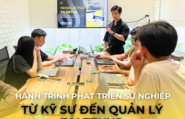 HÀNH TRÌNH PHÁT TRIỂN SỰ NGHIỆP TỪ KỸ SƯ ĐẾN QUẢN LÝ TẠI TEKUP