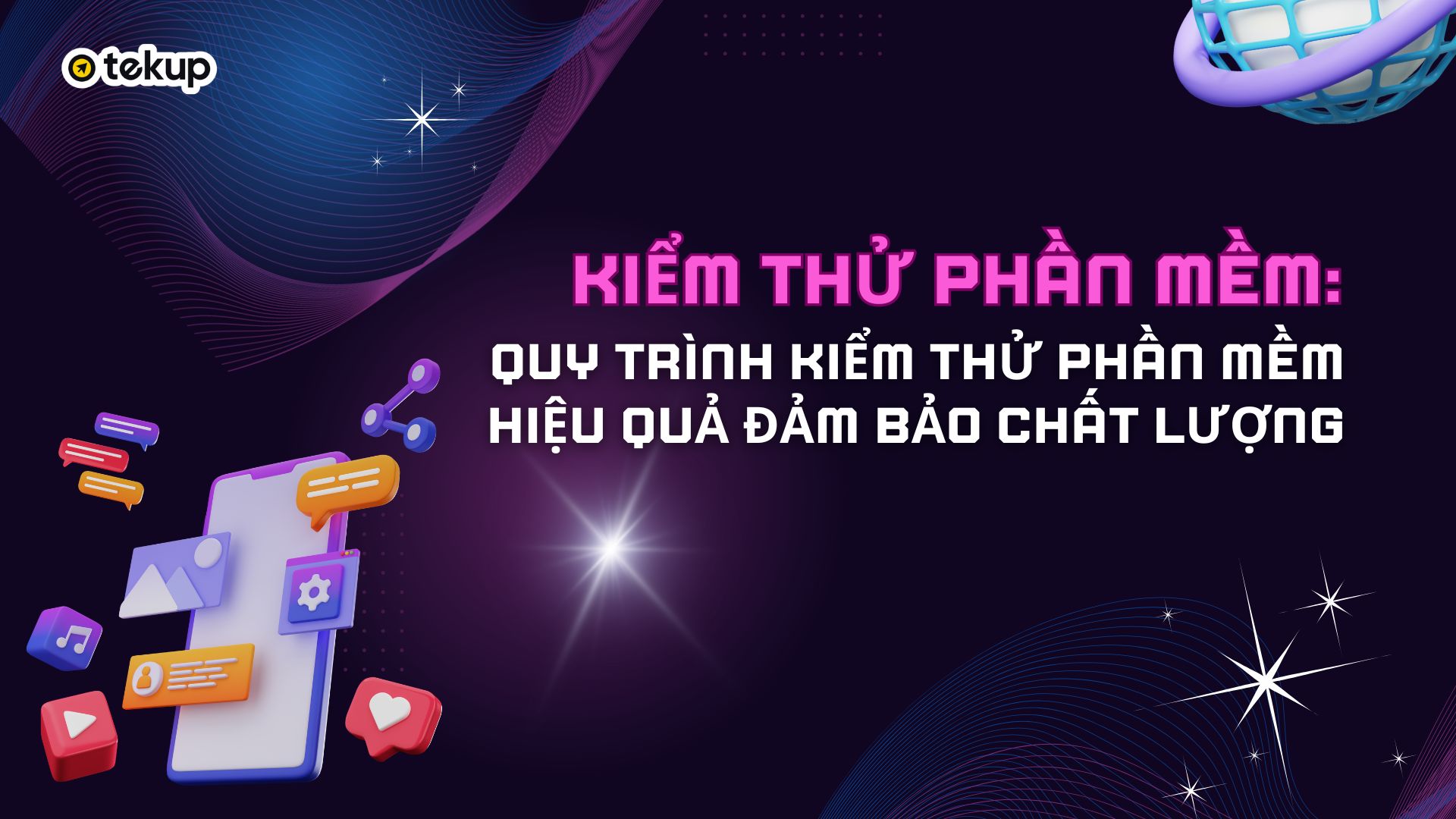 Kiểm thử phần mềm là quy trình quan trọng trong quá trình phát triển phần mềm