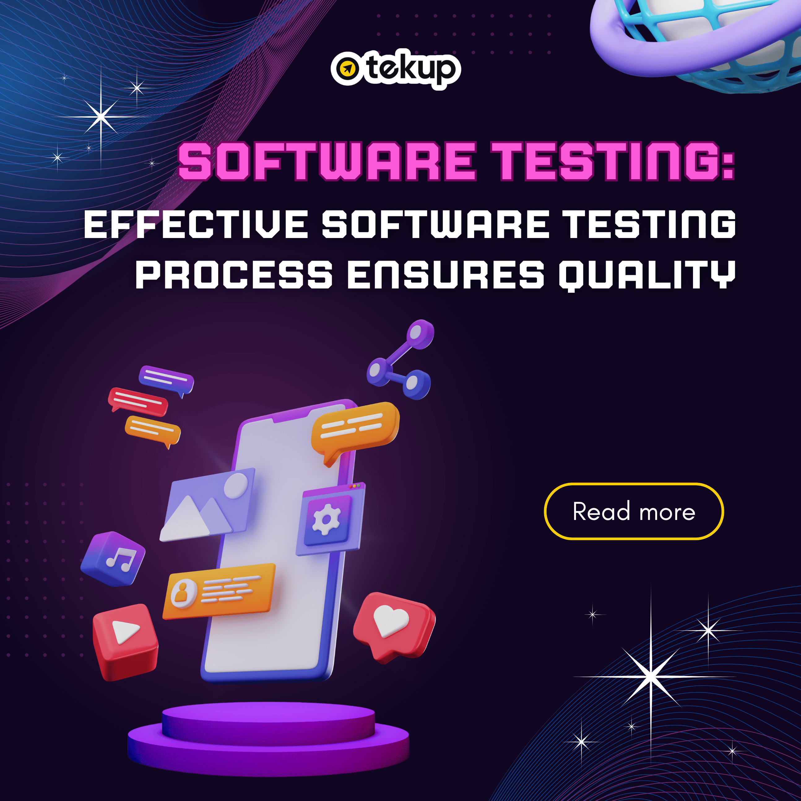 SOFTWARE TESTING: THE EFFECTIVE SOFTWARE TESTING PROCESS ENSURING QUALITY