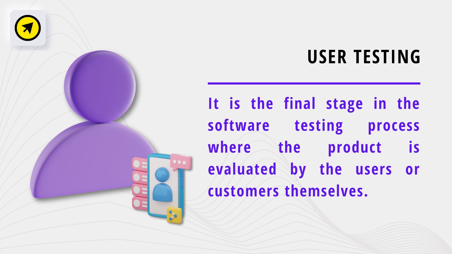 User-Driven Testing